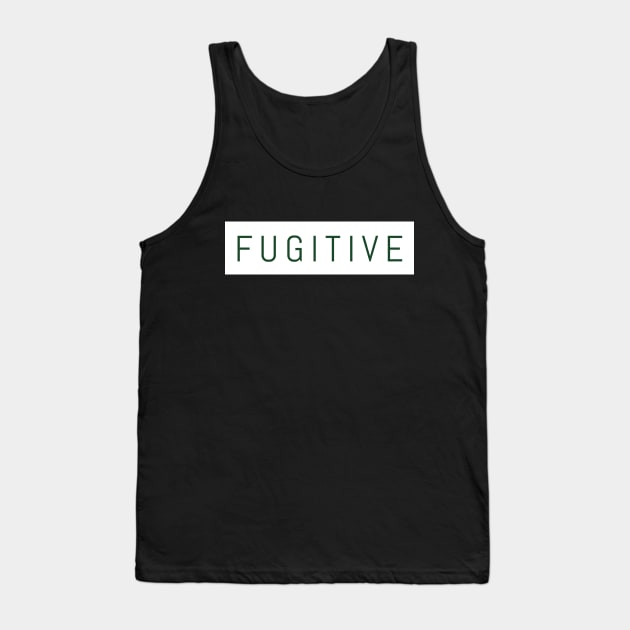 Fugitive Tank Top by eon.kaus